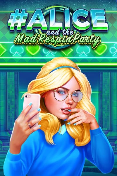 Alice and the Mad Respin Party