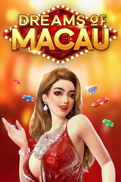 Dreams of Macau