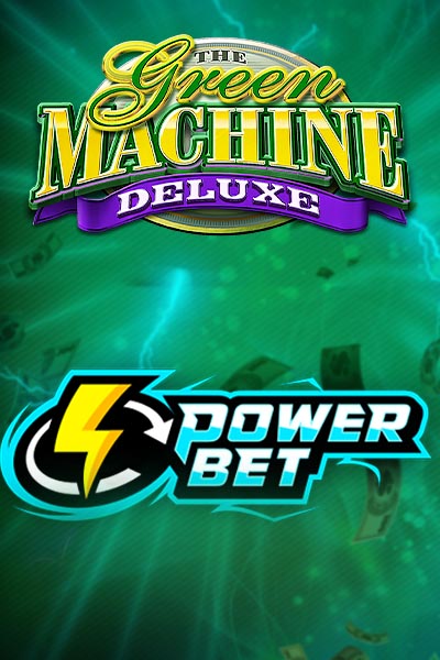 Green Machine Deluxe Power Bet