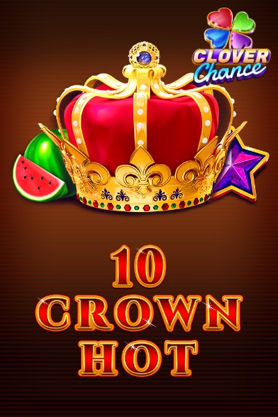 10 Crown Hot