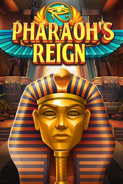 Pharaoh's Reign