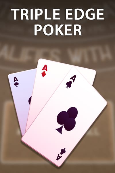 Triple Edge Poker (Three Card Poker)