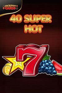 40 Super Hot