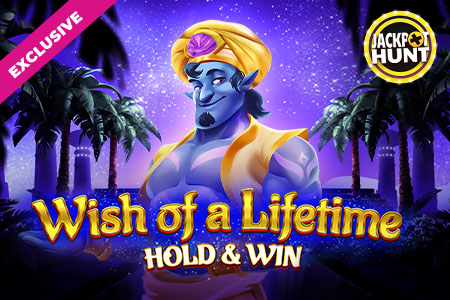 Wish of a Lifetime: Hold & Win
